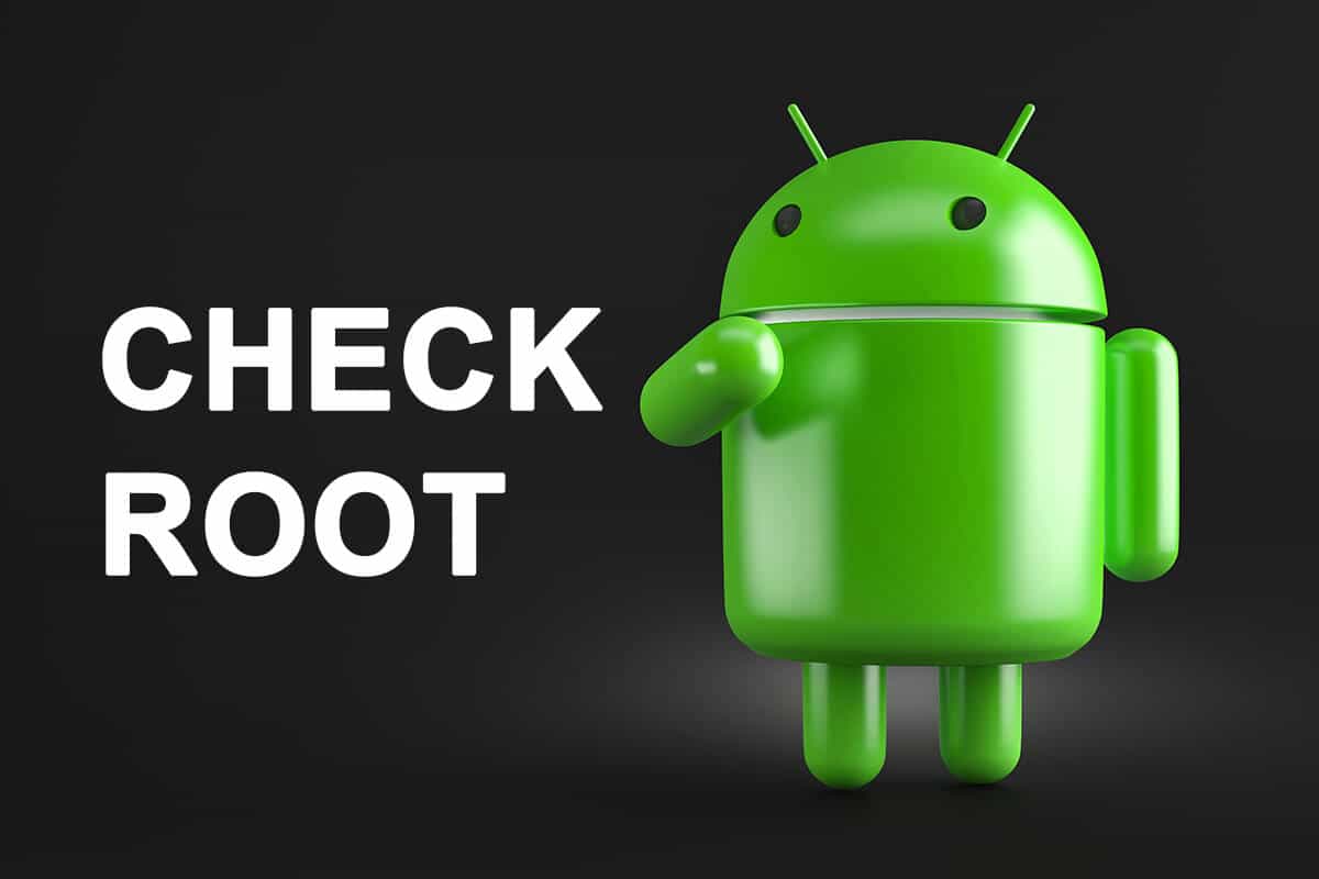 如何检查您的Android手机是否已root？